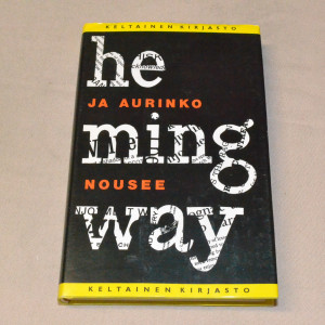 Ernest Hemingway Ja aurinko nousee